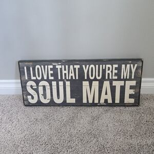 Soul mate wood sign